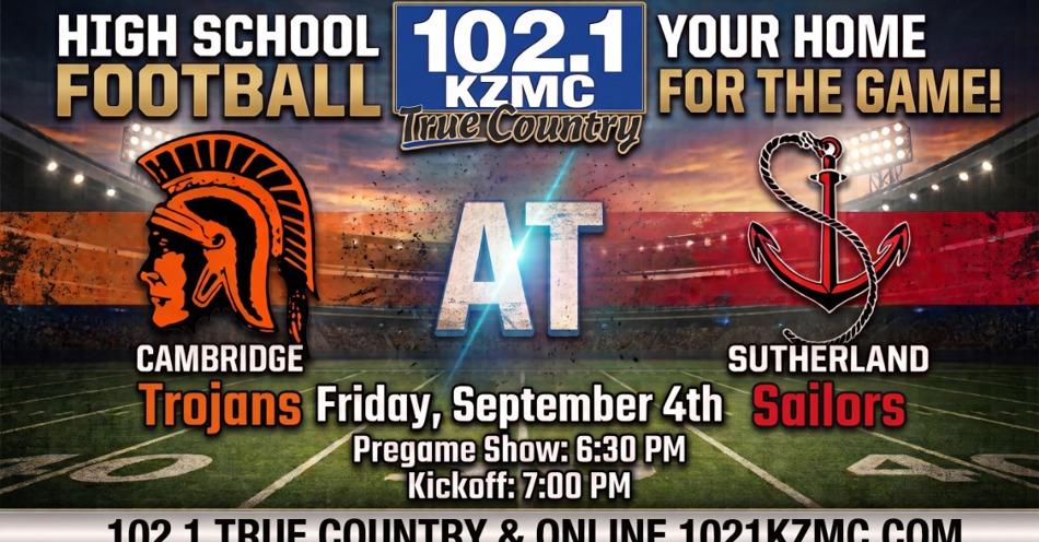 2026-09-04T18:30|Sutherland Vs Cambridge|HS Football|KZMC